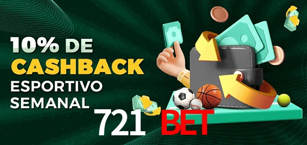 10% de bônus de cashback na 721 Bet